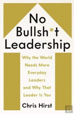 Bertrand.pt - No Bullsh*T Leadership
