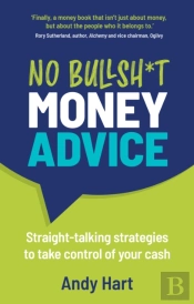 No Bullsh*T Money Advice