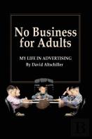 No Business For Adults
