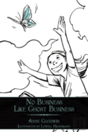 No Business Like Ghost Business