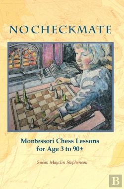 Bertrand.pt - No Checkmate, Montessori Chess Lessons For Age 3-90+