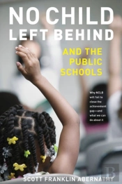No Child Left Behind And The Public Schools
