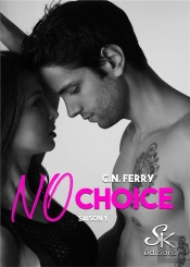 No Choice Saison 1