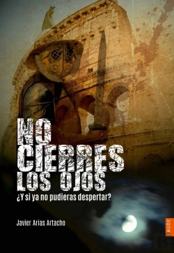 Bertrand.pt - No Cierres Los Ojos ¿Y Si Ya No Pudieras Despertar? 