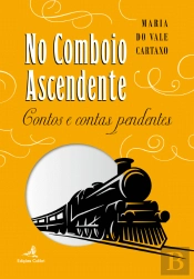 No Comboio Ascendente