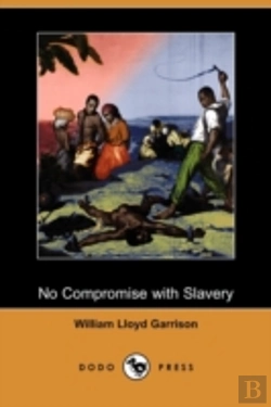 Bertrand.pt - No Compromise With Slavery (Dodo Press)