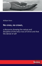No Cross, No Crown,