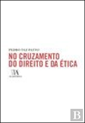 No Cruzamento do Direito e da Ética
