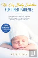 No-Cry Baby Solution For Tired Parents
