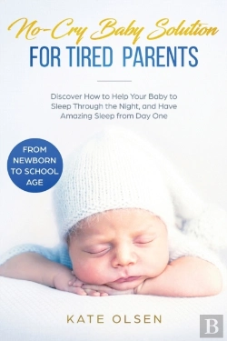 Bertrand.pt - No-Cry Baby Solution For Tired Parents