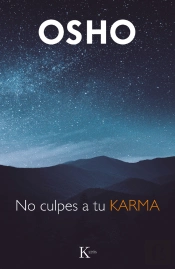 No Culpes A Tu Karma