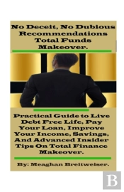 No Deceit, No Dubious Recommendations Total Funds Makeover.
