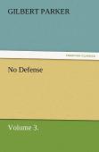No Defense, Volume 3.