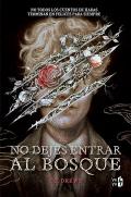 No Dejes Entrar Al Bosque