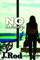 No Destination