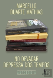 No Devagar Depressa Dos Tempos - Antologia