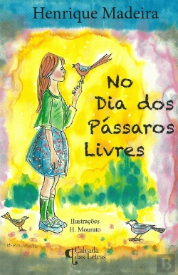 Bertrand.pt - No Dia dos Pássaros Livres