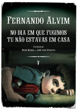 Bertrand.pt - No Dia em Que Fugimos Tu Não Estavas em Casa