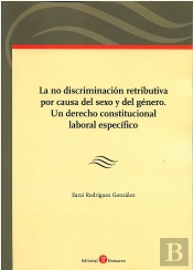 No Discriminacion Retributiva Por Causa Del Sexo Y Del Genero.