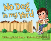 No Dog In My Yard