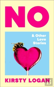 No & Other Love Stories