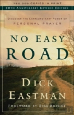 Bertrand.pt - No Easy Road Â€“ Discover The Extraordinary Power Of Personal Prayer