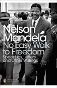 No Easy Walk To Freedom