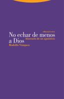 No Echar De Menos A Dios