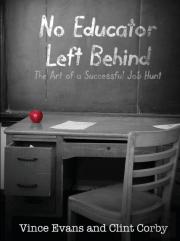 No Educator Left Behind: The Art Of A Successful Job Hunt