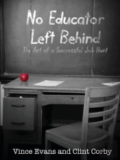 No Educator Left Behind: The Art Of A Successful Job Hunt