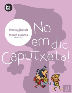 Bertrand.pt - No Em Dic Caputxeta!