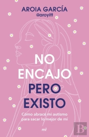 No Encajo, Pero Existo
