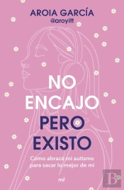 No Encajo, Pero Existo