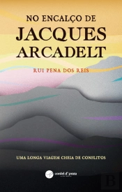No Encalço de Jacques Arcadelt