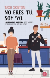 No Eres Tú, Soy Yo ...