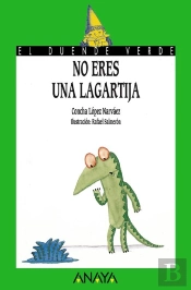 No Eres Una Lagartija