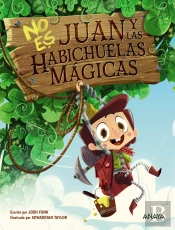 No Es Juan Y Las Habichuelas Mágicas