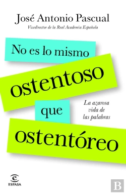 Bertrand.pt - No Es Lo Mismo Ostentoso Que Ostentóreo