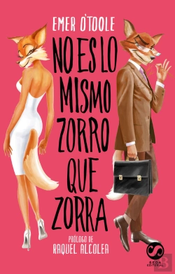 Bertrand.pt - No Es Lo Mismo Zorro Que Zorra