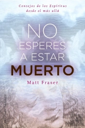 No Esperes A Estar Muerto