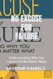 No Excuse For Failure
