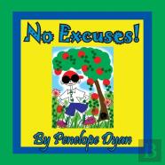 No Excuses!