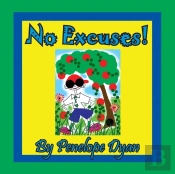 No Excuses!
