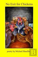 No Exit For Chickens