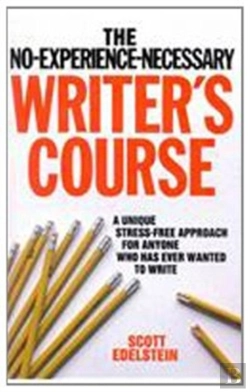 Bertrand.pt - No Experience Necessary Writer'S Course