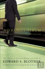 No Family Album: Chronicles Of A Foster