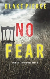 No Fear (A Valerie Law Fbi Suspense Thriller-Book 3)