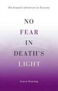No Fear In Death'S Light