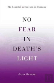 No Fear In Death'S Light