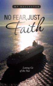 No Fear, Just Faith: Letting Go Of The P